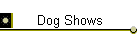Dog Shows