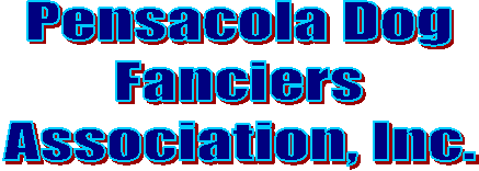 Pensacola Dog Fanciers
Association Inc.